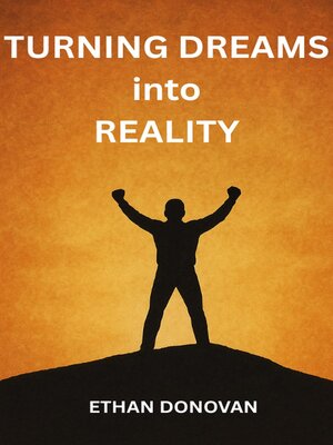 cover image of Turning Dreams Into Reality